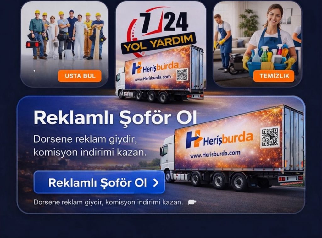 Herişburda & Yıldız Takımı Lojistik’ten Yeni Hamle: “Reklamlı Şoför” Dönemi Başladı