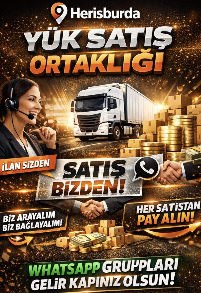 Lojistikte Yeni Dönem: Herisburda’dan “Yük Satış Ortaklığı” Modeli