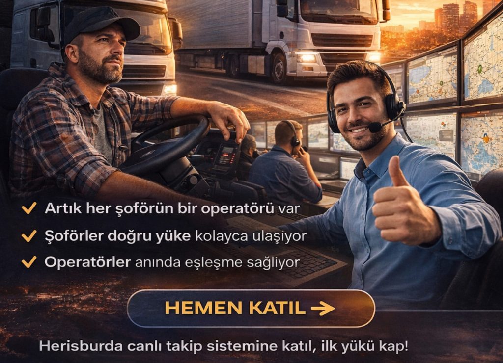 Lojistikte Yeni Dönem: Artık Şoförler Yalnız Değil — Her Şoförün Bir Operatörü Var
