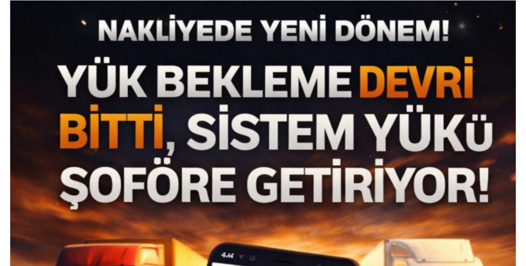 “NAKLİYEDE YENİ DÖNEM: YÜK BEKLEME DEVRİ BİTTİ, SİSTEM YÜKÜ ŞOFÖR’E GETİRİYOR!” İŞTE TAM BURADA DEVREYE HERİSBURDA GİRİYOR👇